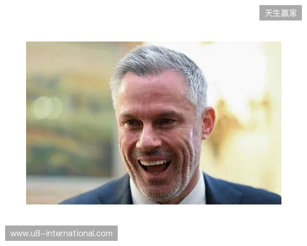 邮报：一些利物浦球员不喜欢卡拉格，他对自己的工作方式满意